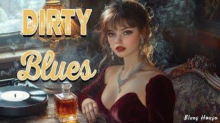 Dirty Blues & Whiskey Jazz  Best of Slow Blues  Whiskey Blues and Jazz Ballads to Unwind, Relaxing