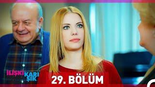 İlişki Durumu Karışık 29. Bölüm