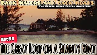 Ep:51 The Great Loop on a Shanty Boat | "Going to Carolina in my mind..." | Time out of Mind