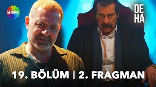 Deha 19. Bölüm 2. Fragman | “İnsan parayı mı seçer, babasını mı?”