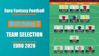 Matchday 3: Best Wildcard & Limitless Team | Team Selection | Euro 2020 Fantasy Football Tips