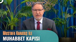 Prof. Dr. Mustafa Karataş ile Muhabbet Kapısı | 31 Ekim 2024