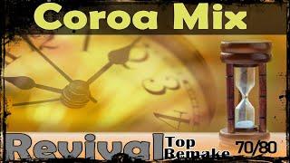 Revival Top Remake -  #Coroa  Mix ( JJota Deejay ) #70 #80 #internacional #funk #rasteiro #melody