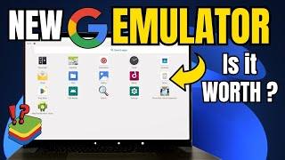 Install Google Andriod Emulator Windows 11  Is It Best Android Emulator for PC ?