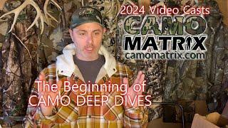 Camo Matrix Video Cast - New for 2024 - Bi-Weekly Deep Dive - You Pick