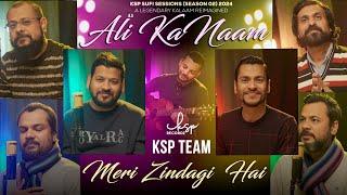 ALI (AS) KA NAAM -  KSP TEAM - KSP SUFI SESSION 02 - @ksprecordz