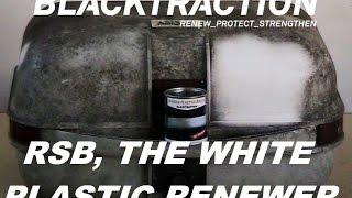 RSB Blacktraction, the lonely white plastic renewer.