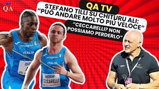 QA TV, Stefano TILLI: "Chituru Ali può andare molto più veloce di 9"96 sui 100"