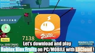 Play Roblox Blox Fruits easily with LDCloud!