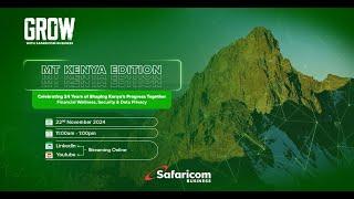 Grow with Safaricom Business: Mount Kenya Edition