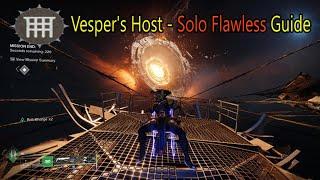 Destiny 2 - Vesper's Host Solo Flawless Guide