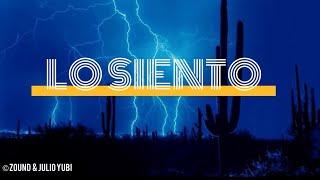 @zoundprod  ft. @JulioYubi  - Lo Siento (REMIX) [Video Lyrics Oficial]