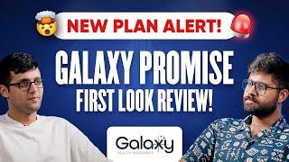 Galaxy Health Insurance Initial Review | Latest Health Insurance | Galaxy Promise | Good to Buy?