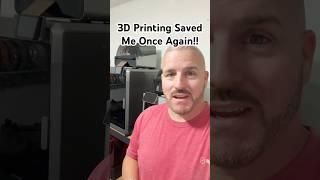 3D Printing Saved The Day! #3dprinter #3dprinted #3dprinting #trending