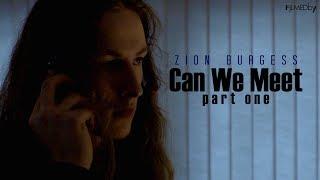 Can We Meet, Part One - Project Short