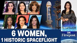 Katy Perry, Lauren Sanchez to Join Blue Origin's Historic Spaceflight | Vantage with Palki Sharma