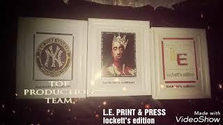 L.E. PRINT & PRESS.  lockett's edition