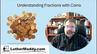 Math Basics: Use coins to better understand fractions