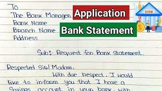 How To Write An Application For Bank Statement In English | Bank Statement Application Writing