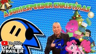 A Sonicspeeder Christmas || TEASER TRAILER