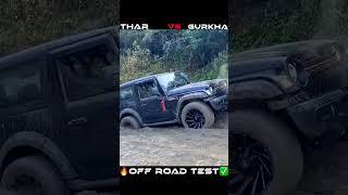 Mahindra Thar vs Forse Gurkha OFF ROAD TEST 