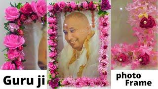 Guru ji photo frame //Flower decoration // Flower photoframe //DIY Diwali //Diwali decoration