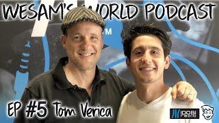 Wesam's World #5 - Tom Verica