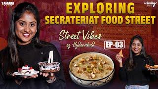 Exploring Secrateriat food street || Street vibes of Hyderabad episode 3 || Wirally food