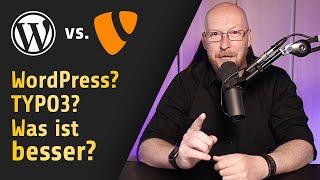 WordPress vs TYPO3? Was ist besser? Endgültige Klärung!