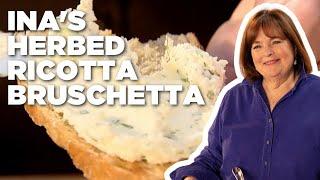 Ina's 5-Star Homemade Herbed Ricotta Bruschetta | Barefoot Contessa | Food Network