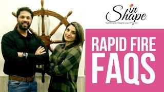 RAPID FIRE FAQs | INSHAPE WEIGHT LOSS