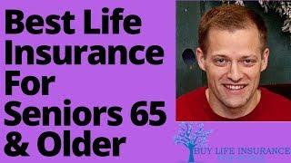 Best Life Insurance For Seniors 65 And Older [Rates & Carriers Revealed]