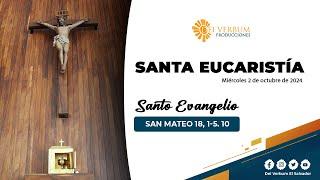 Santa Eucaristía y Adoración Eucarística | 3 de octubre 2024