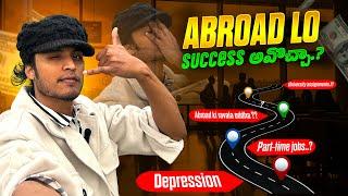 Abroad ee time lo ravochaa ?? #money  #parttimejob #depression #assignment #abroadstudies #dreambig