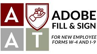 Adobe Fill & Sign for New Employee Forms W-4 and I-9