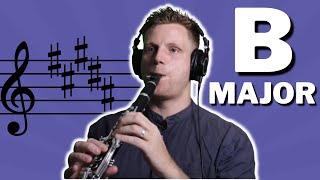 How to PLAY B Major SCALE • on CLARINET