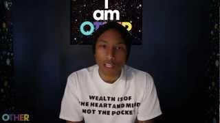 Pharrell Williams Presents...i am OTHER