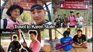 Travel to Karen State for 1 day and meet Brother Leo as well.