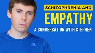 Exploring Empathy Through the Lens of Schizophrenia