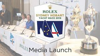 Rolex Sydney Hobart Yacht Race Media Launch - 2018