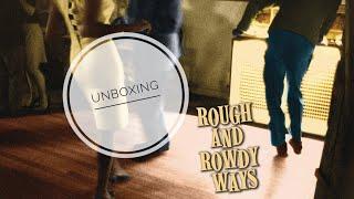 Unboxing Bob Dylan: Rough and Rowdy Ways