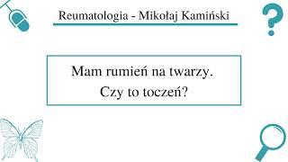 [013] [Podcast] Mam rumień na twarzy.  Czy to toczeń?