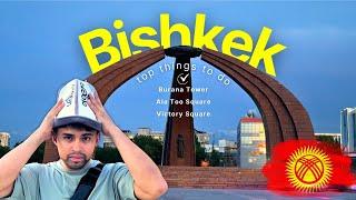 Top Things to Do in Bishkek (Where to stay, go, & eat)