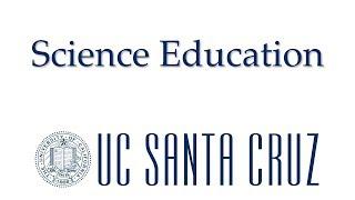 Science Education - UCSC Majors