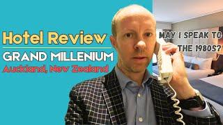 Hotel Review - Grand Millenium Auckland New Zealand