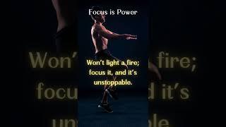 Focus is Power #FocusIsPower #PowerOfFocus #StayFocused #FocusOnYourGoals