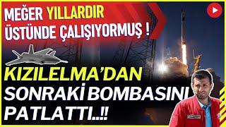 KIZILELMA'DAN SONRAKİNİ BOMBASINI PATLATTI ! - SAVUNMA SANAYİ