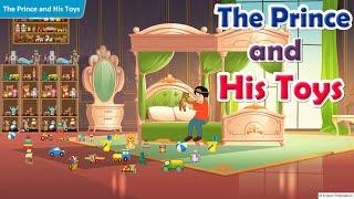 The Prince and His Toys | Moral Book  | Class 3