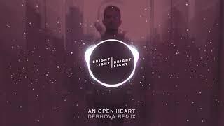 Bright Light Bright Light - An Open Heart (DerHova Remix)