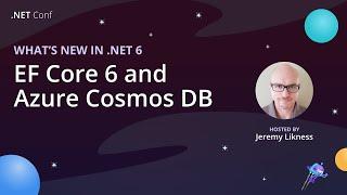 EF Core 6 and Azure Cosmos DB